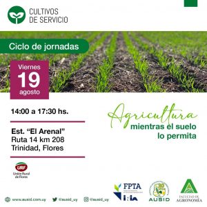 Ciclo de jornadas Cultivo de Servicios - Agricultura mientras el suelo lo permita @ Est. "El arenal"  Ruta 14 km 208